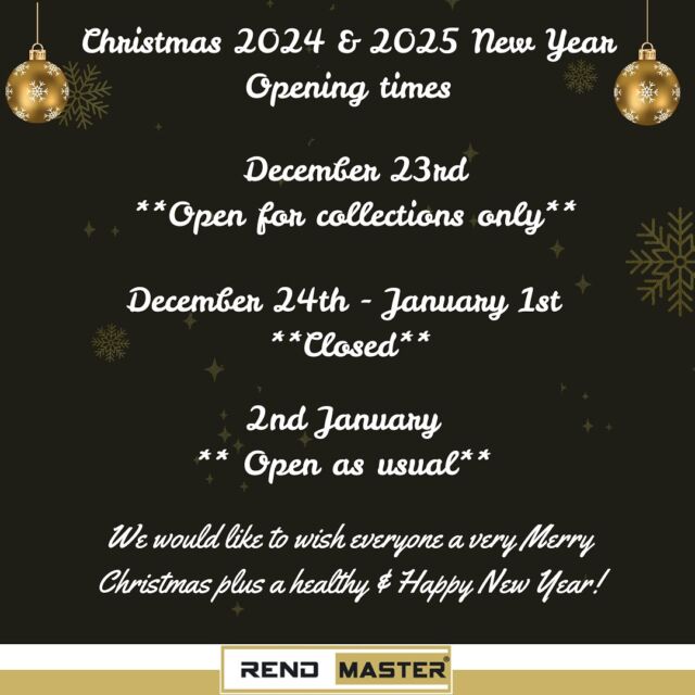 🎄Christmas 2024 & 2025 New Year opening times 🎄
 - December 23rd ** open for collections only**
 - December 24th - January 1st **closed**
 - January 2nd ** Open as usual**

Have any questions or enquires please don’t hesitate to get in contact 💬

📍 Unit 5, Ashton Gate, Ashton Rd, Harold Hill, Romford RM3 8UF 📍
📞| 0333 772 2500
Maidstone -
📍Unit 6 St Michaels Cl, Aylesford ME20 7US📍
📞| 0333 772 2444 
📧| info@rendmaster.com